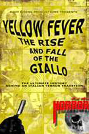 Poster Yellow Fever: The Rise and Fall of the Giallo 2016