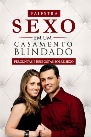 Sexo em um Casamento Blindado