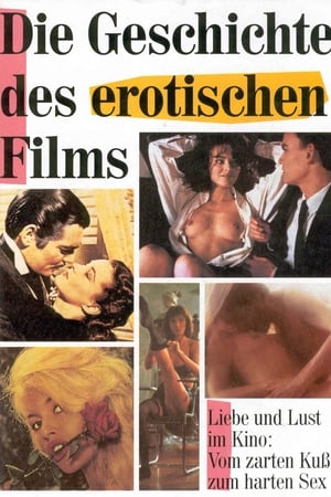 Die Geschichte des erotischen Films