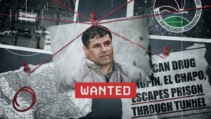 Episode 4: The Manhunt for El Chapo