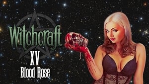 Witchcraft 15: Blood Rose (2017)