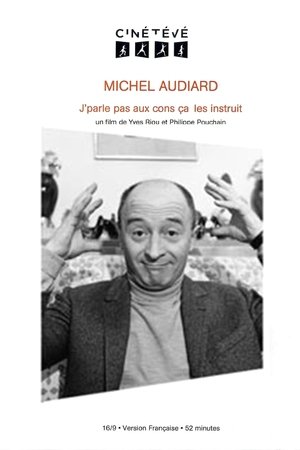 Image Michel Audiard : J'parle pas aux cons, ça les instruit