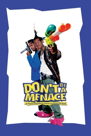 Poster Don't Be a Menace to South Central While Drinking Your Juice in the Hood 1996