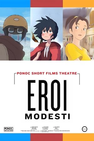 Eroi modesti - Ponoc Short Films Theatre 2018