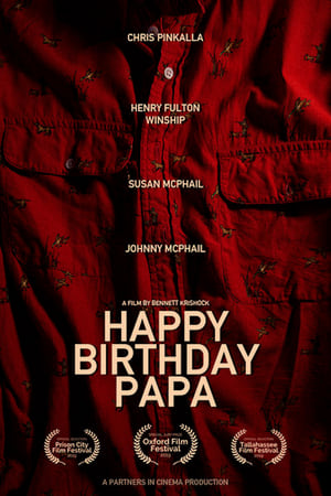 Poster Happy Birthday, Papa (2019)