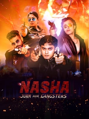 Poster Nasha Jurm Aur Gangsters 2024