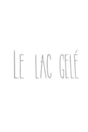 Le lac gelé