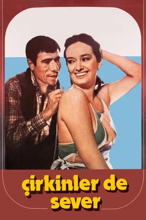 Poster Çirkinler de Sever (1981)