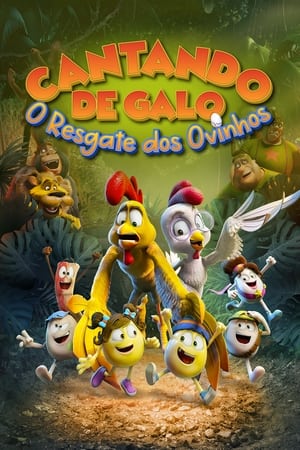 Cantando de Galo: O Resgate dos Ovinhos Torrent (2021) Dual Áudio 5.1 / Dublado WEB-DL 1080p – Download