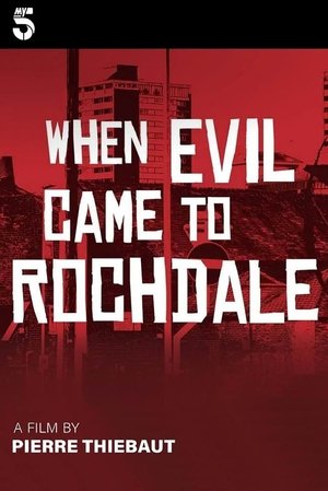 When Evil Came to Rochdale movie poster