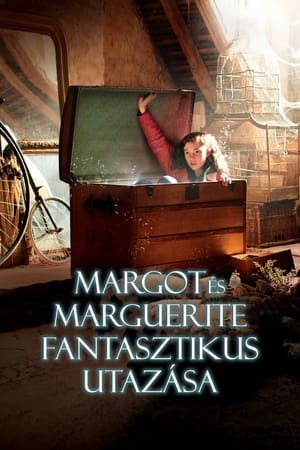 Margot és Marguerite fantasztikus utazása 2020