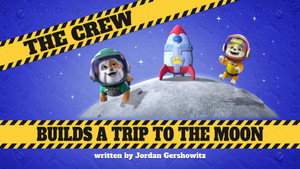 The Crew Builds A Trip To The Moon