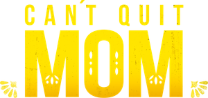Can't Quit Mom