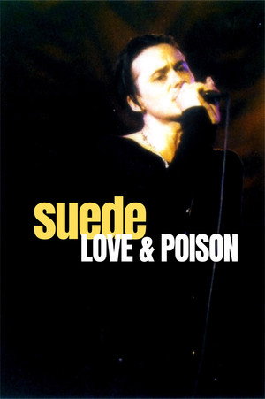 Suede: Love & Poison 10