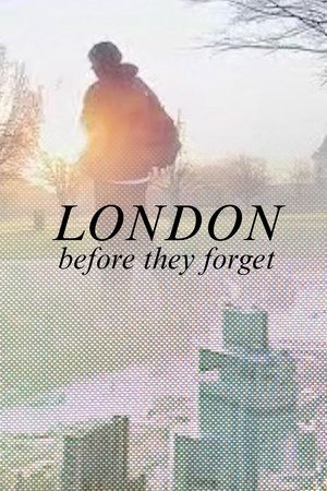 Poster di London Before They Forget