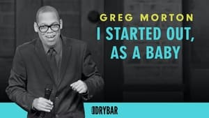 Greg Morton: I Started Out, as a Baby film complet