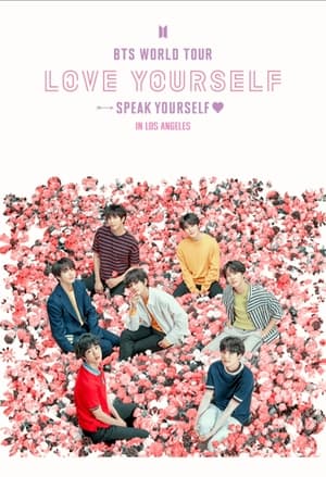 Poster BTS World Tour: Love Yourself: Speak Yourself in Los Angeles (2019)