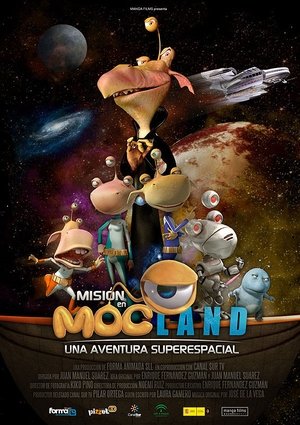 Mocland, la leyenda del áloma (2008)