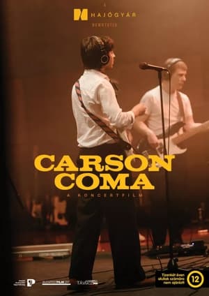 Carson Coma - A koncertfilm 2022