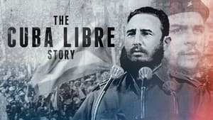 poster The Cuba Libre Story