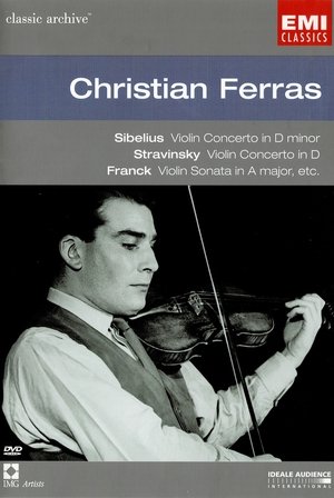 Image Christian Ferras (Sibelius, Stravinsky, Franck etc)