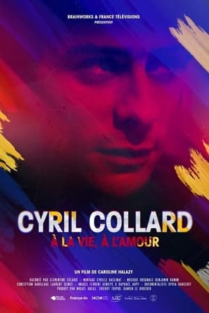 Poster Cyril Collard : À la vie, à l'amour 2023