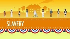 Crash Course US History Slavery