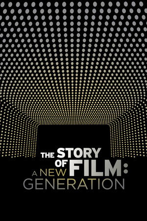 The Story of Film: A New Generation