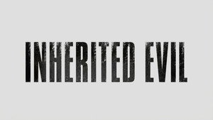 Inherited  Evil still 1
