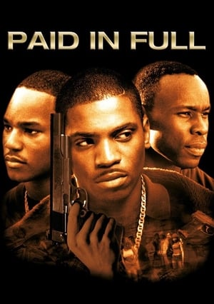 Paid in Full - Movie poster