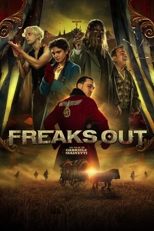 Freaks Out (2021)