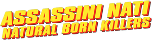 Assassini nati - Natural Born Killers