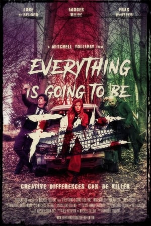 Poster Everything Is Going to Be Fine 2024