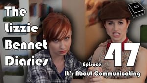 The Lizzie Bennet Diaries It's All About Communicating