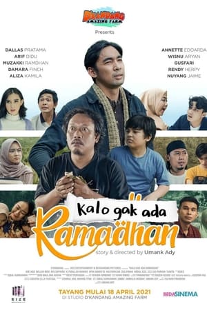 Poster Kalo Gak Ada Ramadhan (2021)