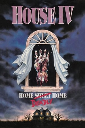 House IV: Home Deadly Home poster