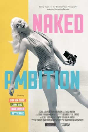 Poster Naked Ambition: Bunny Yeager 2023