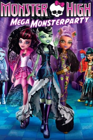 Monster High - Mega Monsterparty 2012