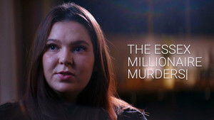 The Essex Millionaire Murders