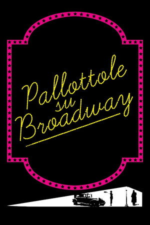Bullets Over Broadway