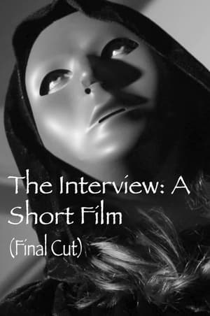 The Interview: A Short Film (Final Cut) film complet