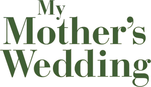 La boda de mi madre