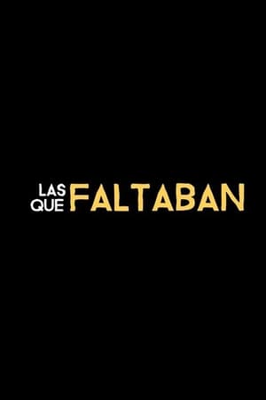 Image Documental 'Las que faltaban' | Mafalda