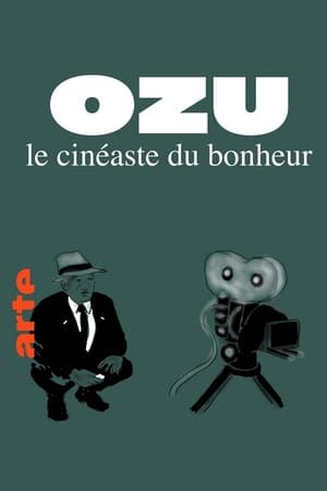 Yasujirō Ozu, le cinéaste du bonheur 2023