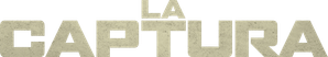 Logo de La captura (2026) Latino