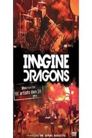 Poster Imagine Dragons - Live from the Artists Den 2013