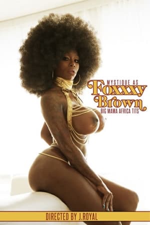 Poster Foxxxy Brown: Big Mama Africa Tits (2019)