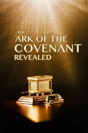 The Ark of the Covenant Revealed