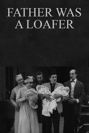 Poster Father was a Loafer (1915)