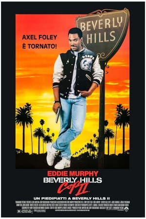 Poster Beverly Hills Cop II - Un piedipiatti a Beverly Hills II 1987
